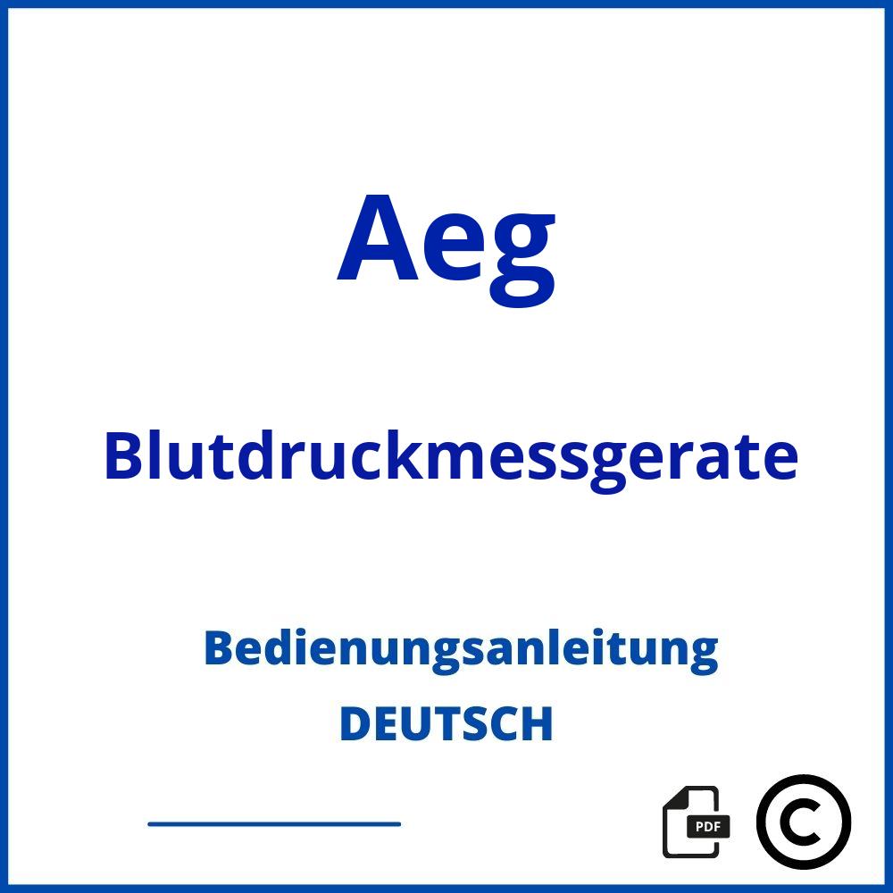 https://www.bedienungsanleitu.ng/blutdruckmessgerate/aeg;aeg blutdruckmessgerät;Aeg;Blutdruckmessgerate;aeg-blutdruckmessgerate;aeg-blutdruckmessgerate-pdf;https://bedienungsanleitungen-de.com/wp-content/uploads/aeg-blutdruckmessgerate-pdf.jpg;369;https://bedienungsanleitungen-de.com/aeg-blutdruckmessgerate-offnen/