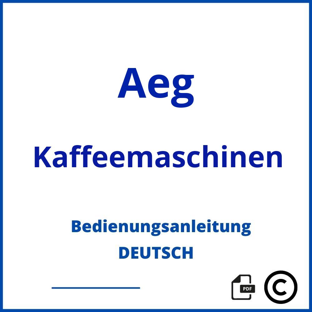 https://www.bedienungsanleitu.ng/kaffeemaschinen/aeg;aeg kam 300 bedienungsanleitung;Aeg;Kaffeemaschinen;aeg-kaffeemaschinen;aeg-kaffeemaschinen-pdf;https://bedienungsanleitungen-de.com/wp-content/uploads/aeg-kaffeemaschinen-pdf.jpg;932;https://bedienungsanleitungen-de.com/aeg-kaffeemaschinen-offnen/