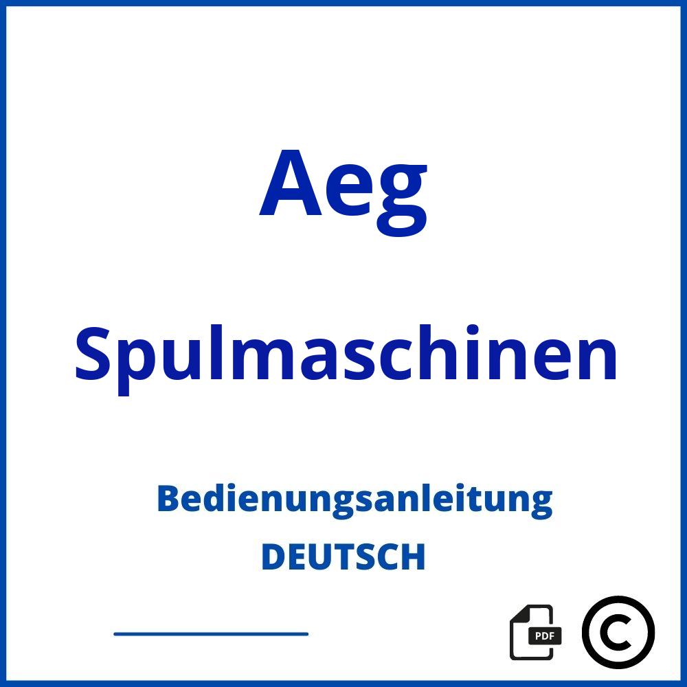 https://www.bedienungsanleitu.ng/spulmaschinen/aeg;aeg spülmaschine symbole;Aeg;Spulmaschinen;aeg-spulmaschinen;aeg-spulmaschinen-pdf;https://bedienungsanleitungen-de.com/wp-content/uploads/aeg-spulmaschinen-pdf.jpg;276;https://bedienungsanleitungen-de.com/aeg-spulmaschinen-offnen/