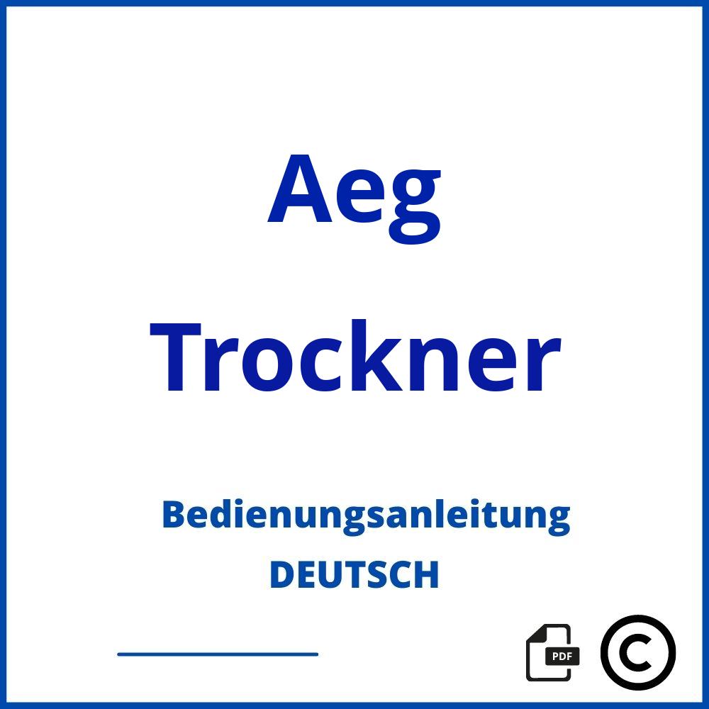 https://www.bedienungsanleitu.ng/trockner/aeg;aeg lavatherm trockner bedienungsanleitung;Aeg;Trockner;aeg-trockner;aeg-trockner-pdf;https://bedienungsanleitungen-de.com/wp-content/uploads/aeg-trockner-pdf.jpg;288;https://bedienungsanleitungen-de.com/aeg-trockner-offnen/