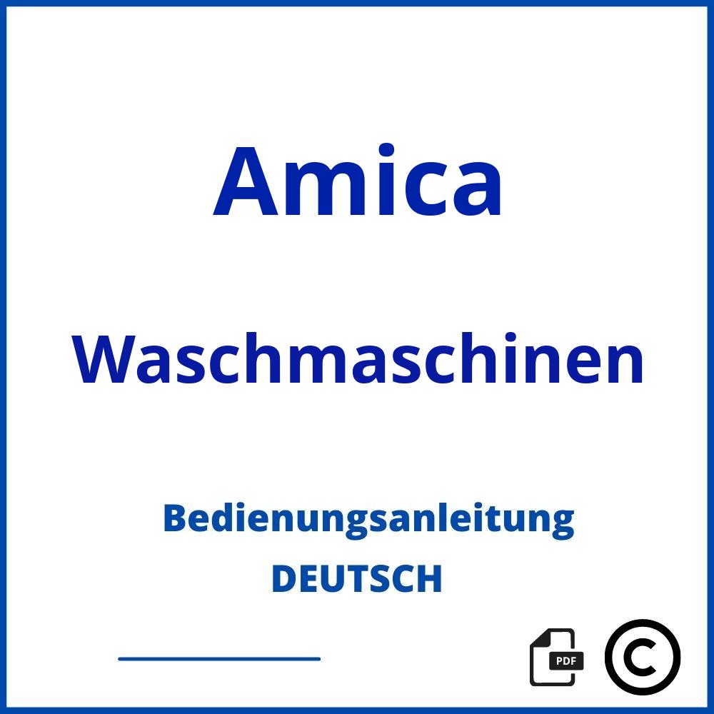 https://www.bedienungsanleitu.ng/waschmaschinen/amica;amica waschmaschine;Amica;Waschmaschinen;amica-waschmaschinen;amica-waschmaschinen-pdf;https://bedienungsanleitungen-de.com/wp-content/uploads/amica-waschmaschinen-pdf.jpg;560;https://bedienungsanleitungen-de.com/amica-waschmaschinen-offnen/