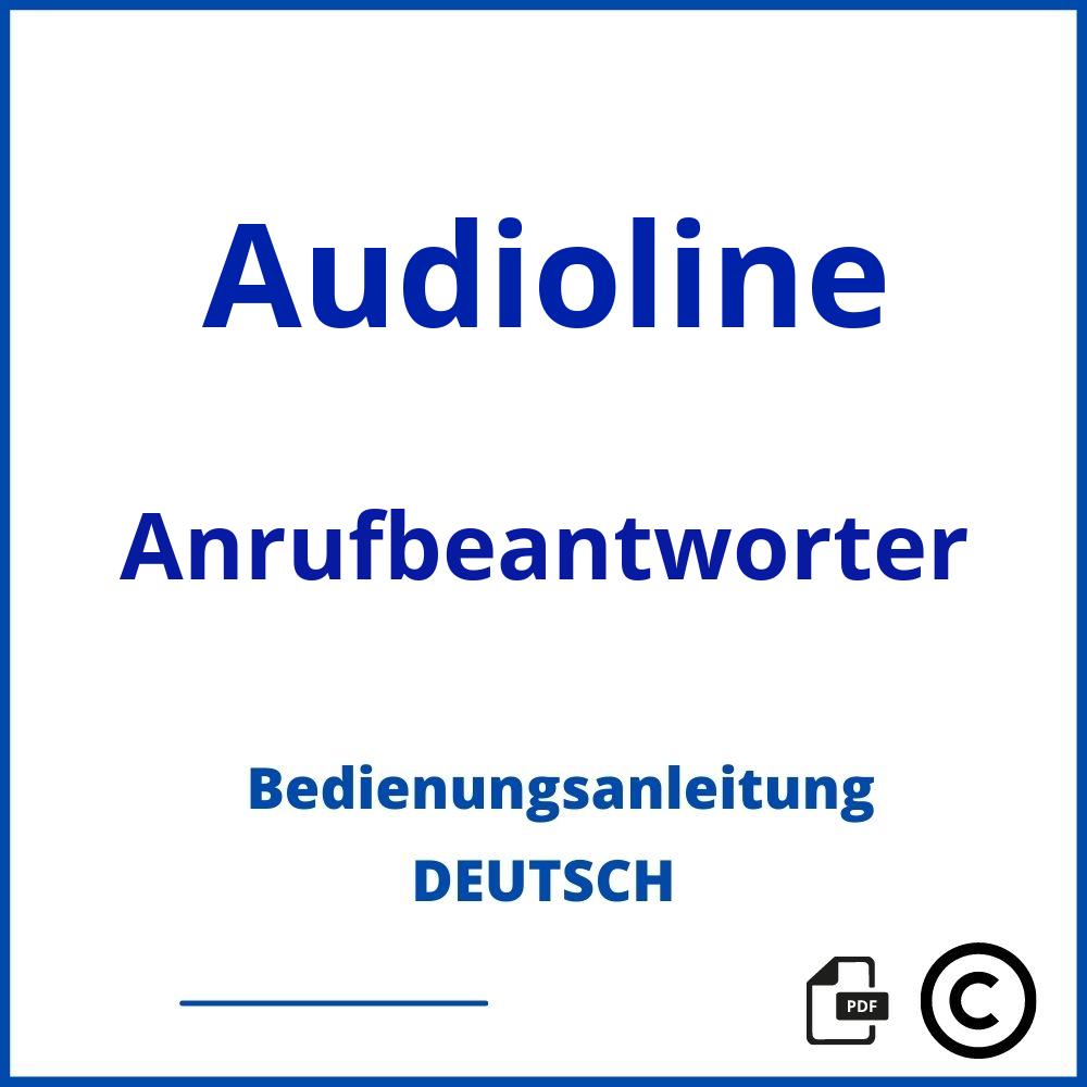 https://www.bedienungsanleitu.ng/anrufbeantworter/audioline;audioline anrufbeantworter;Audioline;Anrufbeantworter;audioline-anrufbeantworter;audioline-anrufbeantworter-pdf;https://bedienungsanleitungen-de.com/wp-content/uploads/audioline-anrufbeantworter-pdf.jpg;815;https://bedienungsanleitungen-de.com/audioline-anrufbeantworter-offnen/