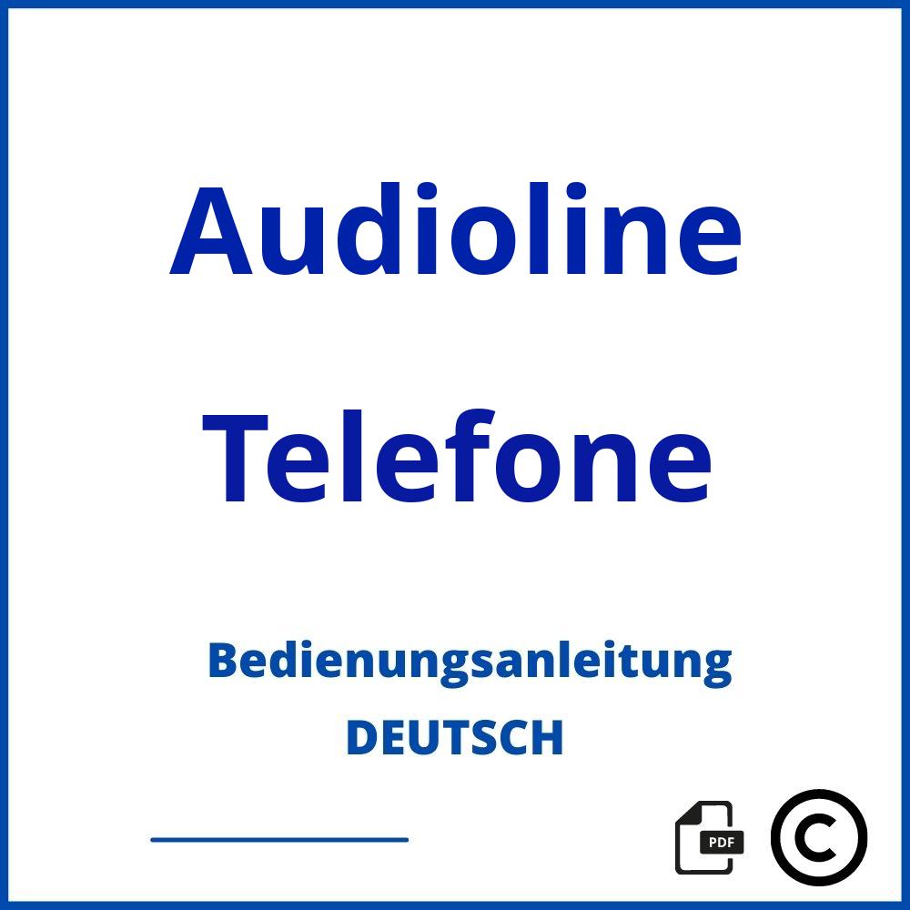 https://www.bedienungsanleitu.ng/telefone/audioline;audioline telefon;Audioline;Telefone;audioline-telefone;audioline-telefone-pdf;https://bedienungsanleitungen-de.com/wp-content/uploads/audioline-telefone-pdf.jpg;976;https://bedienungsanleitungen-de.com/audioline-telefone-offnen/