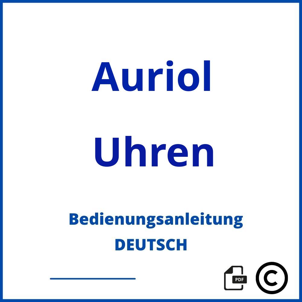 https://www.bedienungsanleitu.ng/uhren/auriol;auriol funkuhr;Auriol;Uhren;auriol-uhren;auriol-uhren-pdf;https://bedienungsanleitungen-de.com/wp-content/uploads/auriol-uhren-pdf.jpg;875;https://bedienungsanleitungen-de.com/auriol-uhren-offnen/