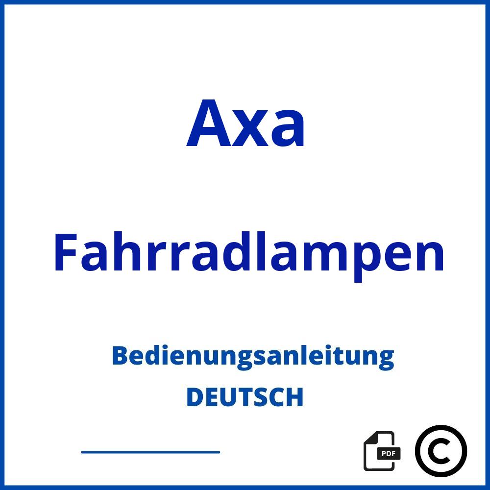 https://www.bedienungsanleitu.ng/fahrradlampen/axa;axa fahrradbeleuchtung bedienungsanleitung;Axa;Fahrradlampen;axa-fahrradlampen;axa-fahrradlampen-pdf;https://bedienungsanleitungen-de.com/wp-content/uploads/axa-fahrradlampen-pdf.jpg;927;https://bedienungsanleitungen-de.com/axa-fahrradlampen-offnen/