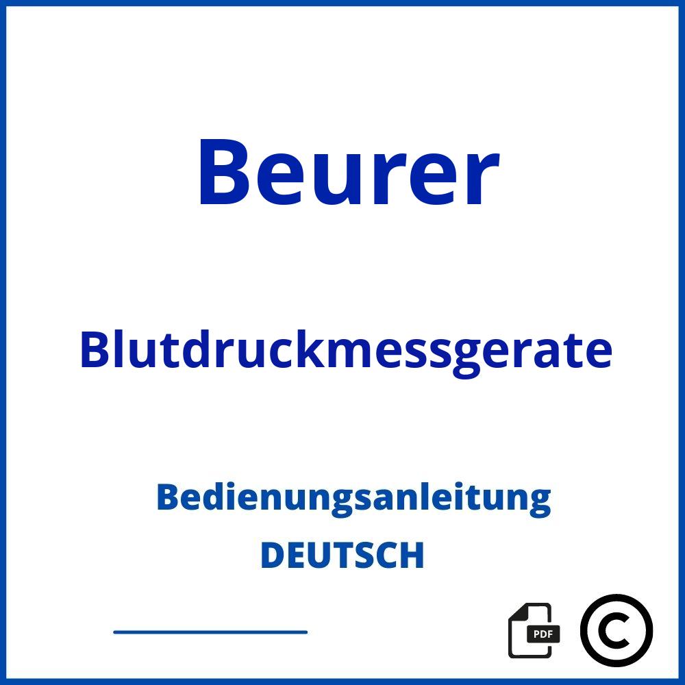 https://www.bedienungsanleitu.ng/blutdruckmessgerate/beurer;beurer blutdruckmessgerät;Beurer;Blutdruckmessgerate;beurer-blutdruckmessgerate;beurer-blutdruckmessgerate-pdf;https://bedienungsanleitungen-de.com/wp-content/uploads/beurer-blutdruckmessgerate-pdf.jpg;152;https://bedienungsanleitungen-de.com/beurer-blutdruckmessgerate-offnen/