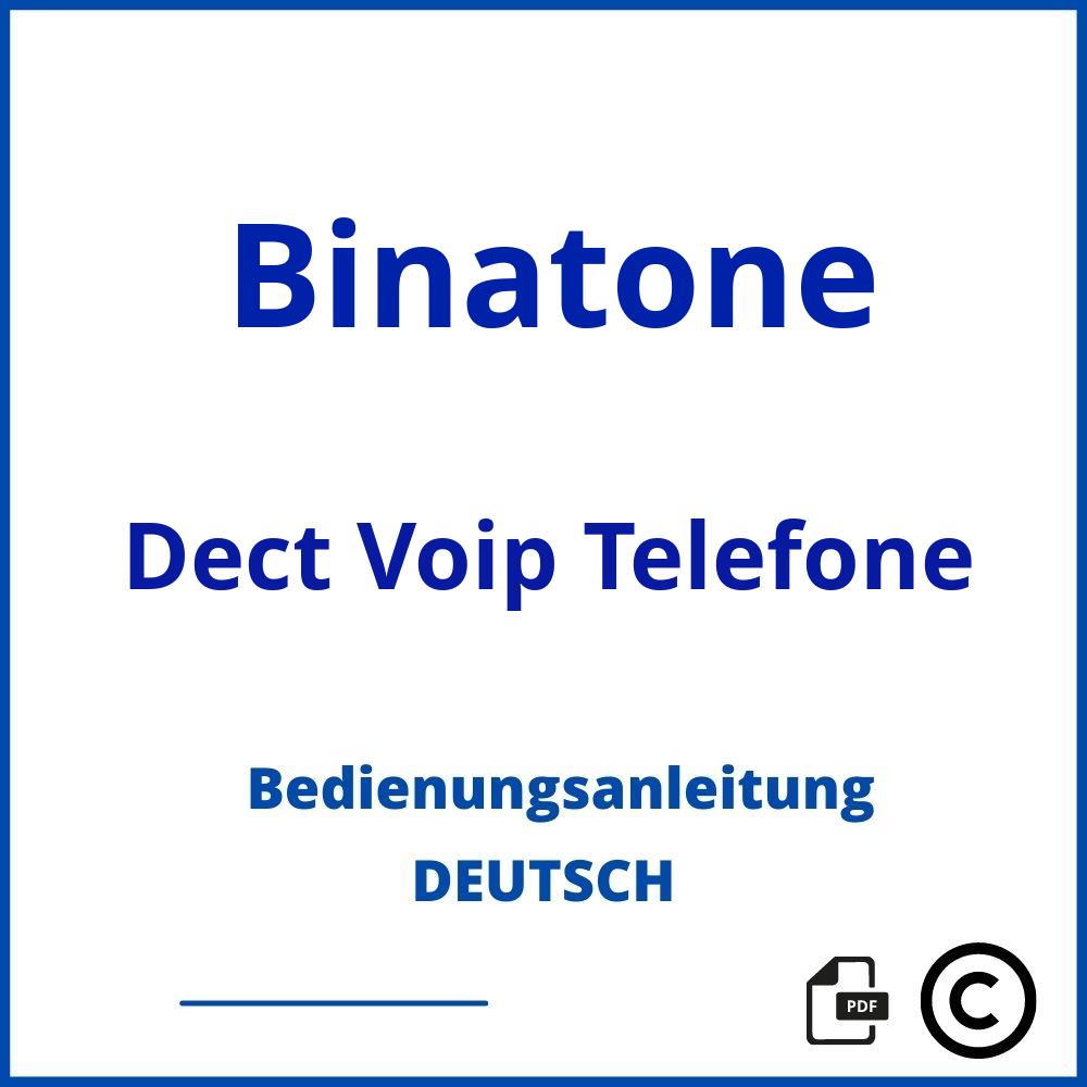 https://www.bedienungsanleitu.ng/dect-voip-telefone/binatone;binatone telefon;Binatone;Dect Voip Telefone;binatone-dect-voip-telefone;binatone-dect-voip-telefone-pdf;https://bedienungsanleitungen-de.com/wp-content/uploads/binatone-dect-voip-telefone-pdf.jpg;456;https://bedienungsanleitungen-de.com/binatone-dect-voip-telefone-offnen/