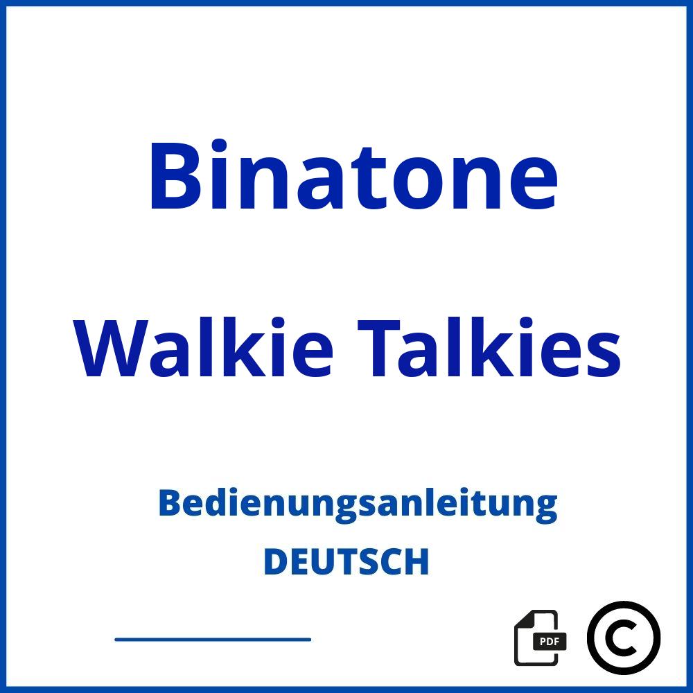 https://www.bedienungsanleitu.ng/walkie-talkies/binatone;binatone walkie talkie;Binatone;Walkie Talkies;binatone-walkie-talkies;binatone-walkie-talkies-pdf;https://bedienungsanleitungen-de.com/wp-content/uploads/binatone-walkie-talkies-pdf.jpg;75;https://bedienungsanleitungen-de.com/binatone-walkie-talkies-offnen/