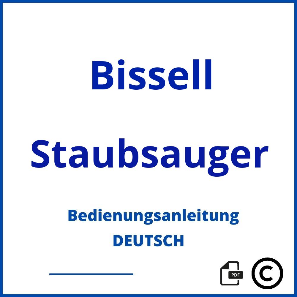 https://www.bedienungsanleitu.ng/staubsauger/bissell;bissell staubsauger;Bissell;Staubsauger;bissell-staubsauger;bissell-staubsauger-pdf;https://bedienungsanleitungen-de.com/wp-content/uploads/bissell-staubsauger-pdf.jpg;748;https://bedienungsanleitungen-de.com/bissell-staubsauger-offnen/