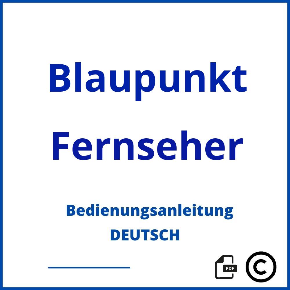 https://www.bedienungsanleitu.ng/fernseher/blaupunkt;blaupunkt fernseher bedienungsanleitung;Blaupunkt;Fernseher;blaupunkt-fernseher;blaupunkt-fernseher-pdf;https://bedienungsanleitungen-de.com/wp-content/uploads/blaupunkt-fernseher-pdf.jpg;62;https://bedienungsanleitungen-de.com/blaupunkt-fernseher-offnen/