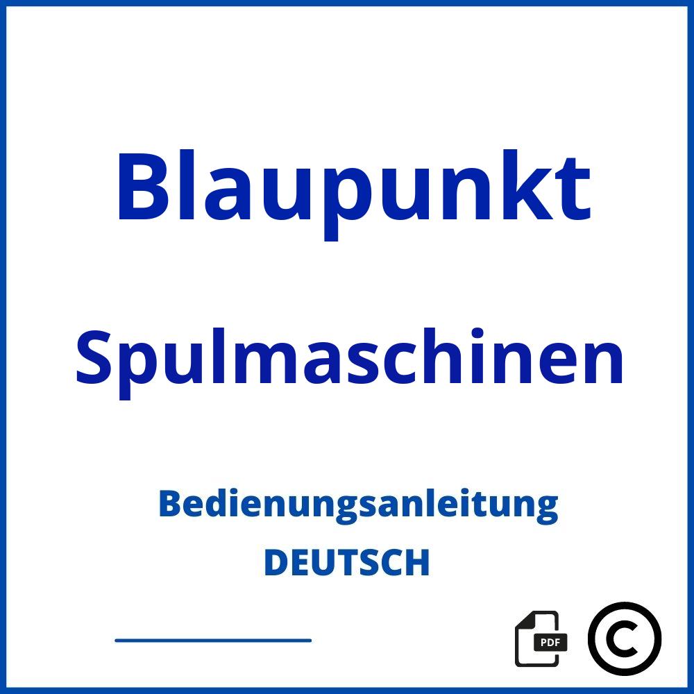 https://www.bedienungsanleitu.ng/spulmaschinen/blaupunkt;blaupunkt spülmaschine;Blaupunkt;Spulmaschinen;blaupunkt-spulmaschinen;blaupunkt-spulmaschinen-pdf;https://bedienungsanleitungen-de.com/wp-content/uploads/blaupunkt-spulmaschinen-pdf.jpg;575;https://bedienungsanleitungen-de.com/blaupunkt-spulmaschinen-offnen/