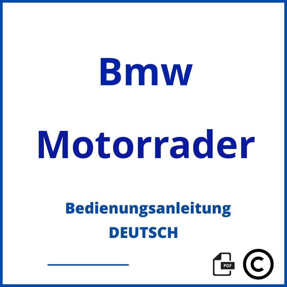 https://www.bedienungsanleitu.ng/motorrader/bmw;bmw motorrad bedienungsanleitung;Bmw;Motorrader;bmw-motorrader;bmw-motorrader-pdf;https://bedienungsanleitungen-de.com/wp-content/uploads/bmw-motorrader-pdf.jpg;216;https://bedienungsanleitungen-de.com/bmw-motorrader-offnen/