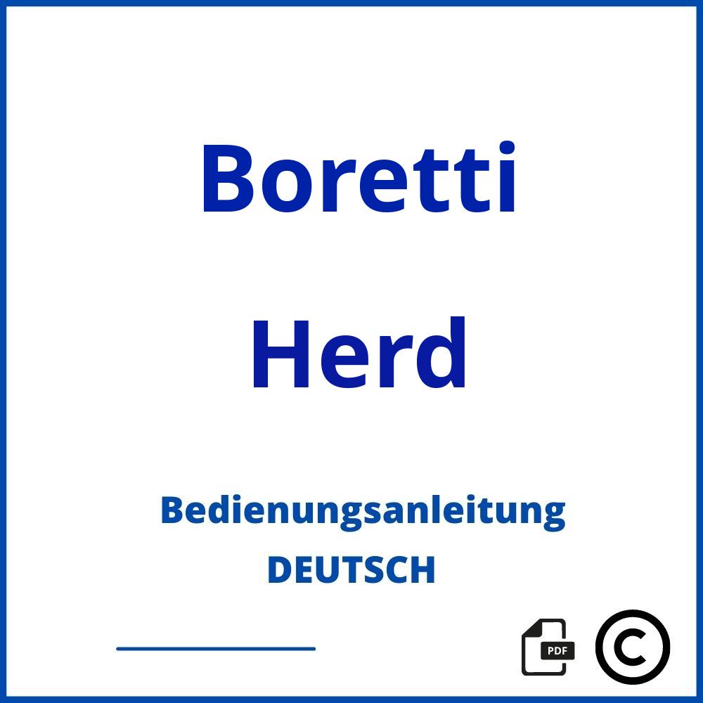 https://www.bedienungsanleitu.ng/herd/boretti;boretti gasherd;Boretti;Herd;boretti-herd;boretti-herd-pdf;https://bedienungsanleitungen-de.com/wp-content/uploads/boretti-herd-pdf.jpg;236;https://bedienungsanleitungen-de.com/boretti-herd-offnen/