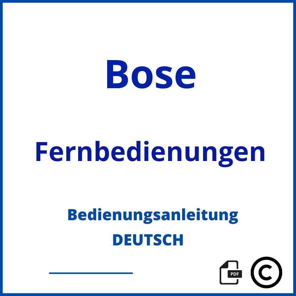 https://www.bedienungsanleitu.ng/fernbedienungen/bose;bose fernbedienung beschreibung;Bose;Fernbedienungen;bose-fernbedienungen;bose-fernbedienungen-pdf;https://bedienungsanleitungen-de.com/wp-content/uploads/bose-fernbedienungen-pdf.jpg;980;https://bedienungsanleitungen-de.com/bose-fernbedienungen-offnen/