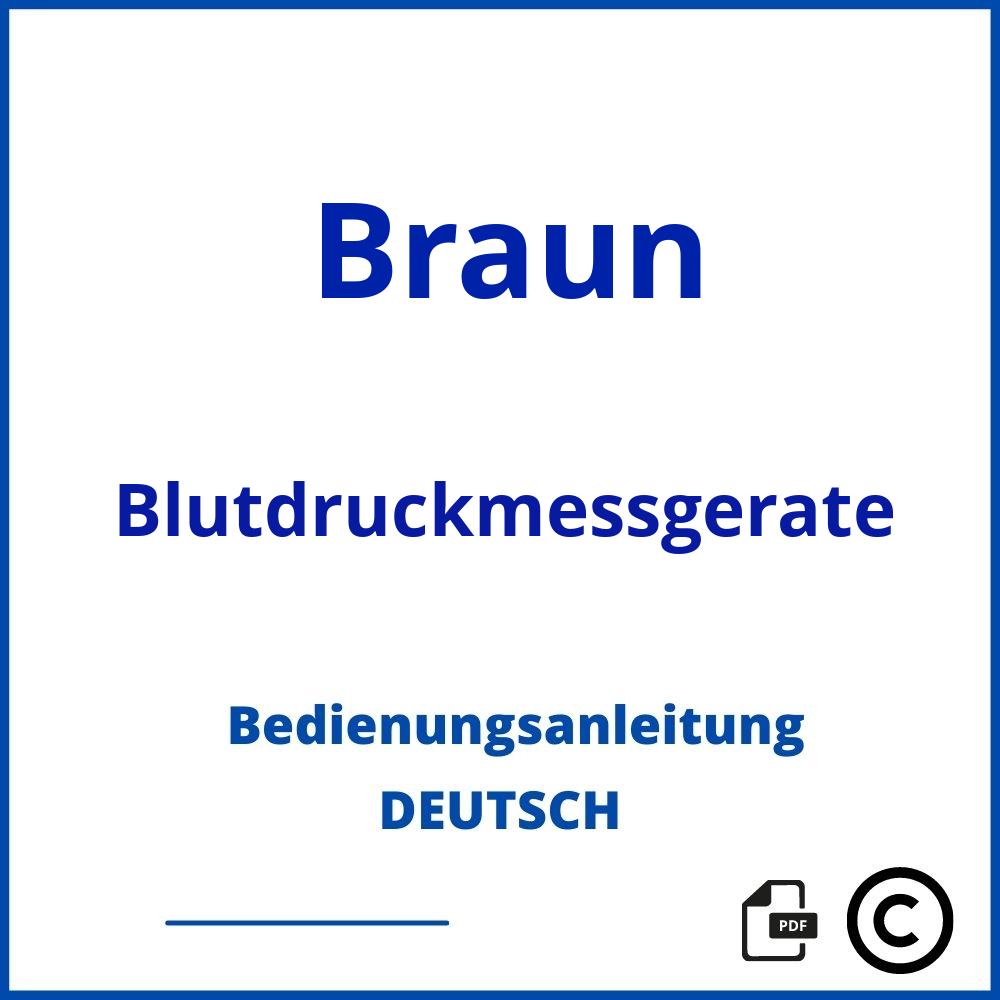 https://www.bedienungsanleitu.ng/blutdruckmessgerate/braun;braun blutdruckmessgerät;Braun;Blutdruckmessgerate;braun-blutdruckmessgerate;braun-blutdruckmessgerate-pdf;https://bedienungsanleitungen-de.com/wp-content/uploads/braun-blutdruckmessgerate-pdf.jpg;136;https://bedienungsanleitungen-de.com/braun-blutdruckmessgerate-offnen/