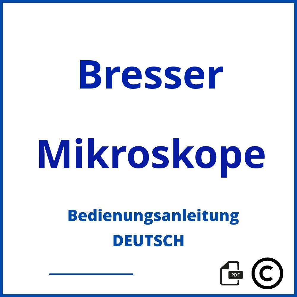 https://www.bedienungsanleitu.ng/mikroskope/bresser;bresser junior mikroskop;Bresser;Mikroskope;bresser-mikroskope;bresser-mikroskope-pdf;https://bedienungsanleitungen-de.com/wp-content/uploads/bresser-mikroskope-pdf.jpg;580;https://bedienungsanleitungen-de.com/bresser-mikroskope-offnen/