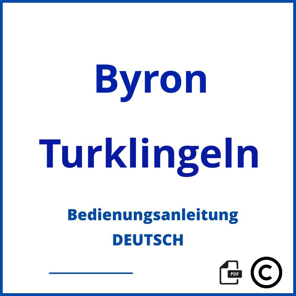 https://www.bedienungsanleitu.ng/turklingeln/byron;byron klingel;Byron;Turklingeln;byron-turklingeln;byron-turklingeln-pdf;https://bedienungsanleitungen-de.com/wp-content/uploads/byron-turklingeln-pdf.jpg;325;https://bedienungsanleitungen-de.com/byron-turklingeln-offnen/