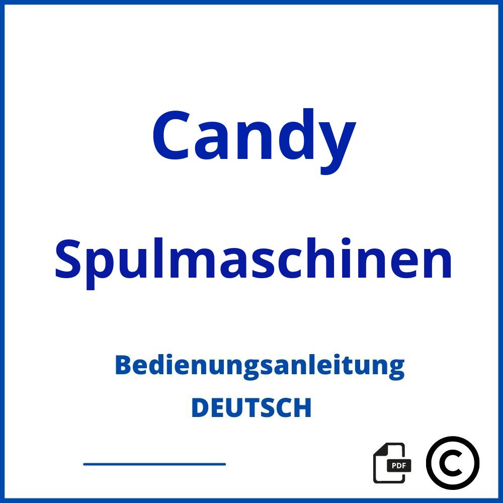 https://www.bedienungsanleitu.ng/spulmaschinen/candy;candy spülmaschine;Candy;Spulmaschinen;candy-spulmaschinen;candy-spulmaschinen-pdf;https://bedienungsanleitungen-de.com/wp-content/uploads/candy-spulmaschinen-pdf.jpg;61;https://bedienungsanleitungen-de.com/candy-spulmaschinen-offnen/