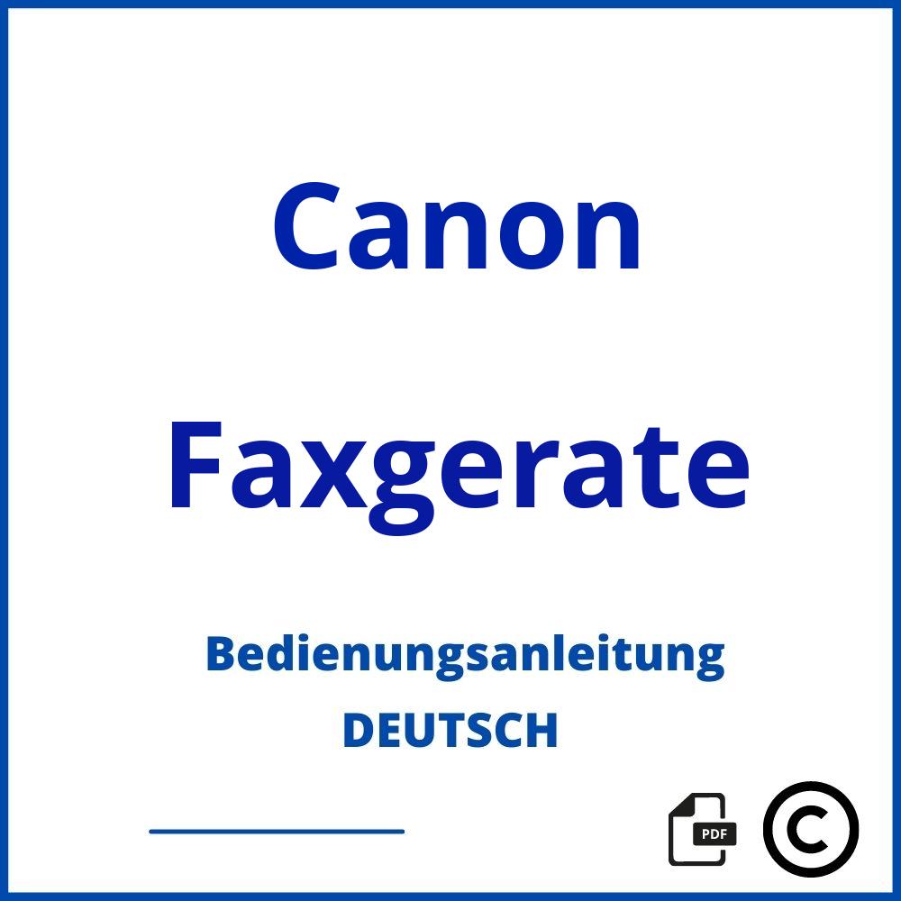 https://www.bedienungsanleitu.ng/faxgerate/canon;canon faxgerät;Canon;Faxgerate;canon-faxgerate;canon-faxgerate-pdf;https://bedienungsanleitungen-de.com/wp-content/uploads/canon-faxgerate-pdf.jpg;753;https://bedienungsanleitungen-de.com/canon-faxgerate-offnen/