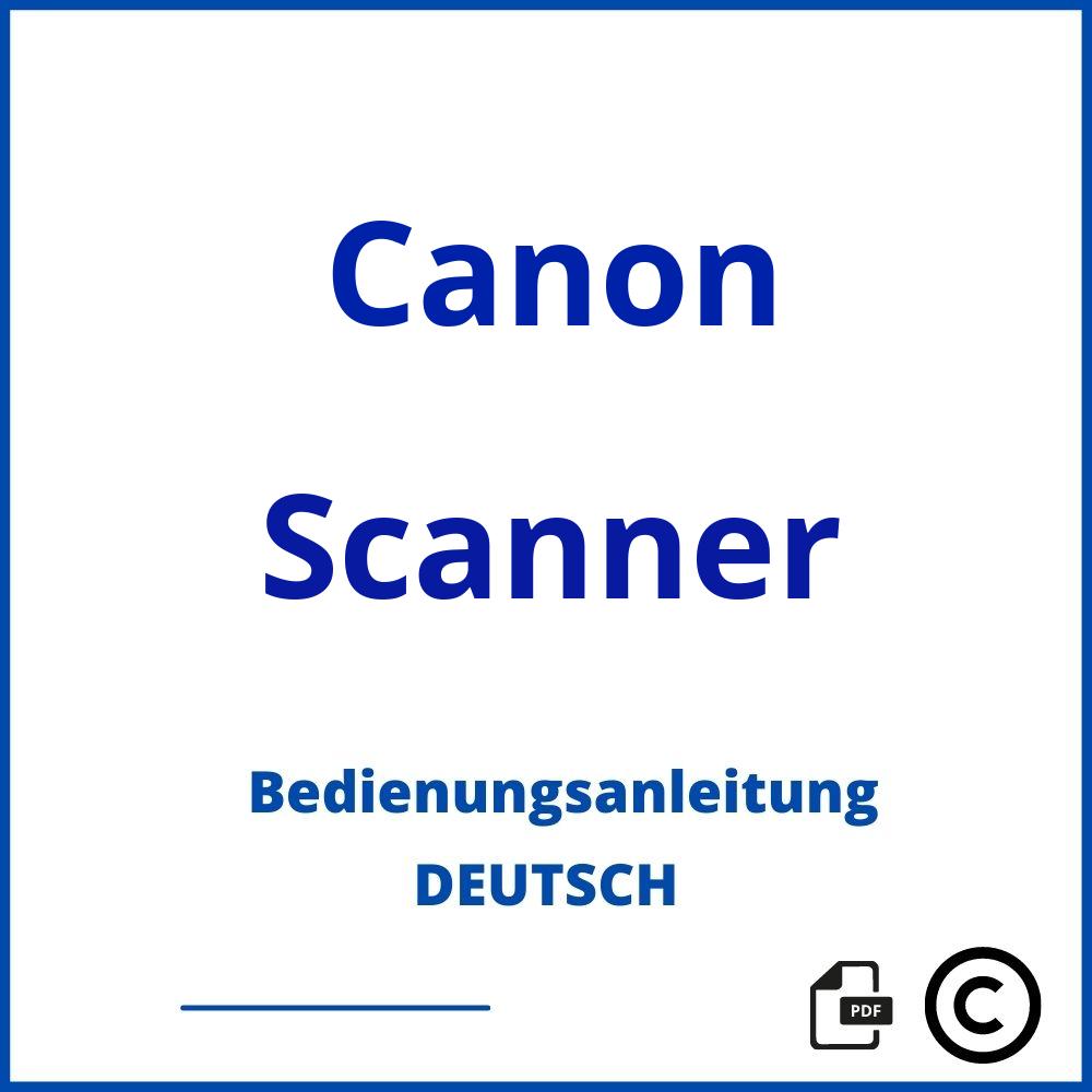 https://www.bedienungsanleitu.ng/scanner/canon;scanner canon;Canon;Scanner;canon-scanner;canon-scanner-pdf;https://bedienungsanleitungen-de.com/wp-content/uploads/canon-scanner-pdf.jpg;119;https://bedienungsanleitungen-de.com/canon-scanner-offnen/