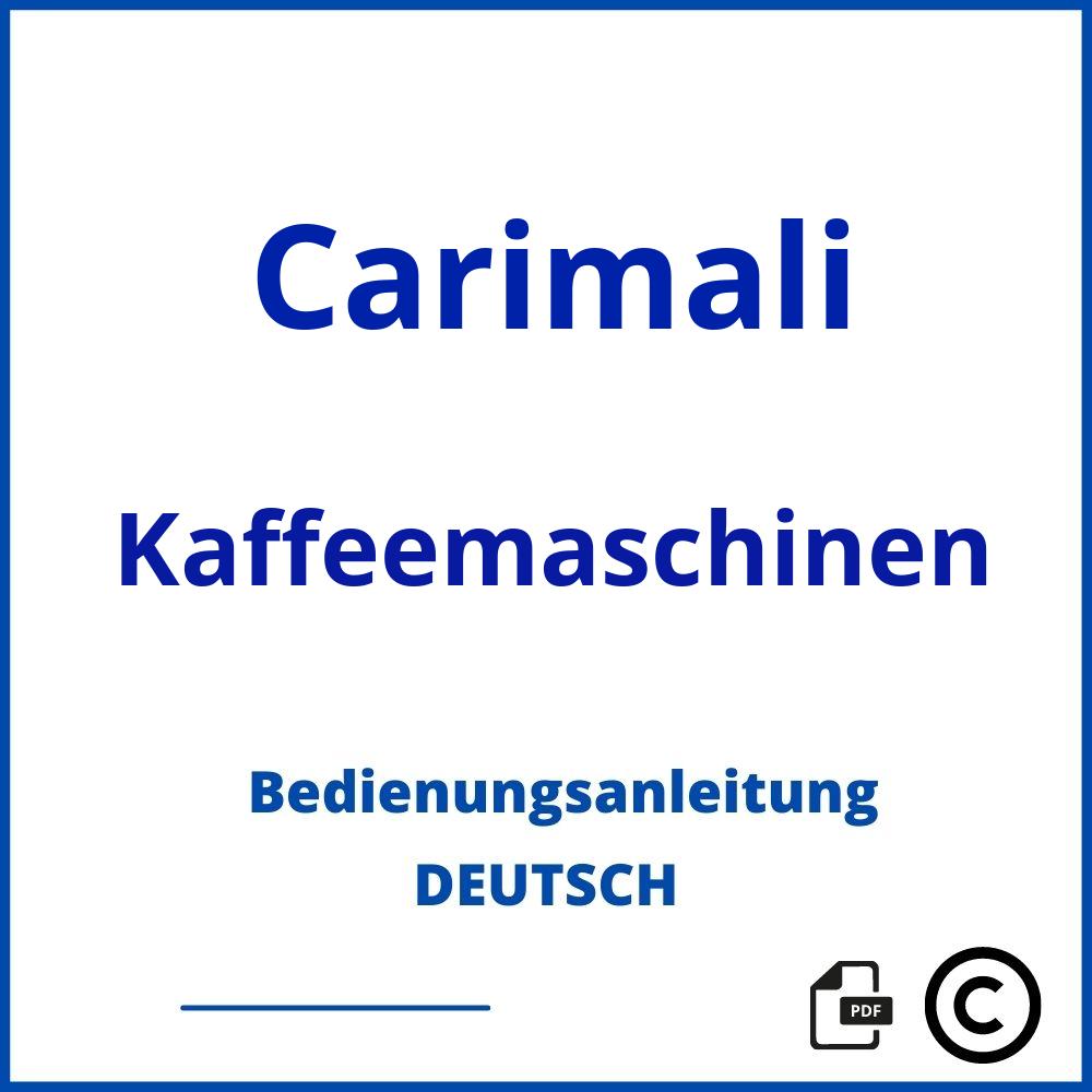 https://www.bedienungsanleitu.ng/kaffeemaschinen/carimali;carimali kaffeemaschine;Carimali;Kaffeemaschinen;carimali-kaffeemaschinen;carimali-kaffeemaschinen-pdf;https://bedienungsanleitungen-de.com/wp-content/uploads/carimali-kaffeemaschinen-pdf.jpg;254;https://bedienungsanleitungen-de.com/carimali-kaffeemaschinen-offnen/