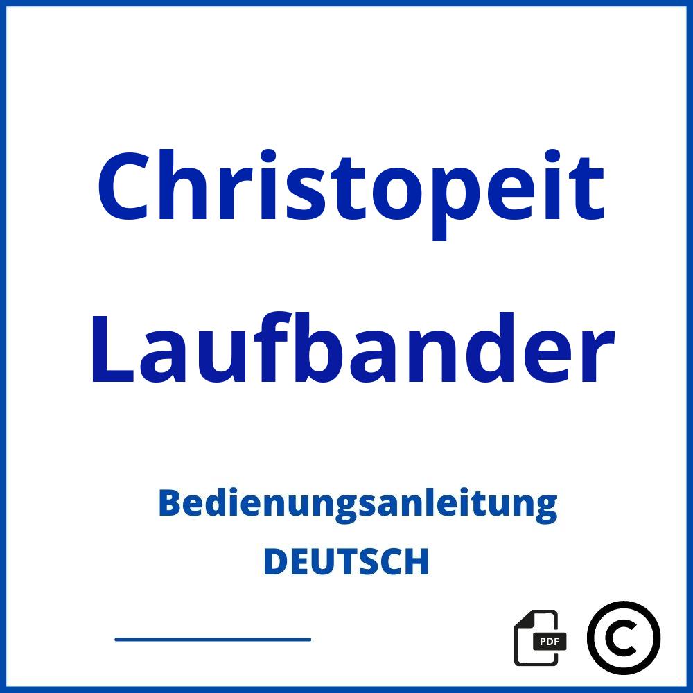 https://www.bedienungsanleitu.ng/laufbander/christopeit;christopeit sport laufband;Christopeit;Laufbander;christopeit-laufbander;christopeit-laufbander-pdf;https://bedienungsanleitungen-de.com/wp-content/uploads/christopeit-laufbander-pdf.jpg;746;https://bedienungsanleitungen-de.com/christopeit-laufbander-offnen/