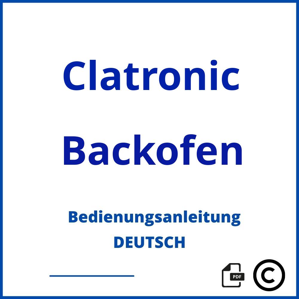 https://www.bedienungsanleitu.ng/backofen/clatronic;clatronic backofen;Clatronic;Backofen;clatronic-backofen;clatronic-backofen-pdf;https://bedienungsanleitungen-de.com/wp-content/uploads/clatronic-backofen-pdf.jpg;161;https://bedienungsanleitungen-de.com/clatronic-backofen-offnen/