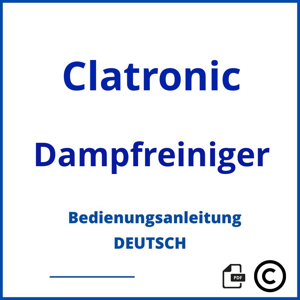 https://www.bedienungsanleitu.ng/dampfreiniger/clatronic;clatronic dampfreiniger;Clatronic;Dampfreiniger;clatronic-dampfreiniger;clatronic-dampfreiniger-pdf;https://bedienungsanleitungen-de.com/wp-content/uploads/clatronic-dampfreiniger-pdf.jpg;319;https://bedienungsanleitungen-de.com/clatronic-dampfreiniger-offnen/