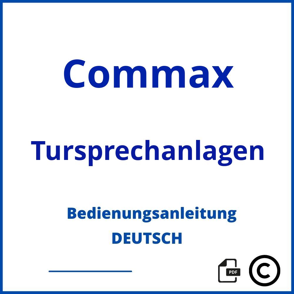 https://www.bedienungsanleitu.ng/tursprechanlagen/commax;commax türsprechanlage;Commax;Tursprechanlagen;commax-tursprechanlagen;commax-tursprechanlagen-pdf;https://bedienungsanleitungen-de.com/wp-content/uploads/commax-tursprechanlagen-pdf.jpg;35;https://bedienungsanleitungen-de.com/commax-tursprechanlagen-offnen/