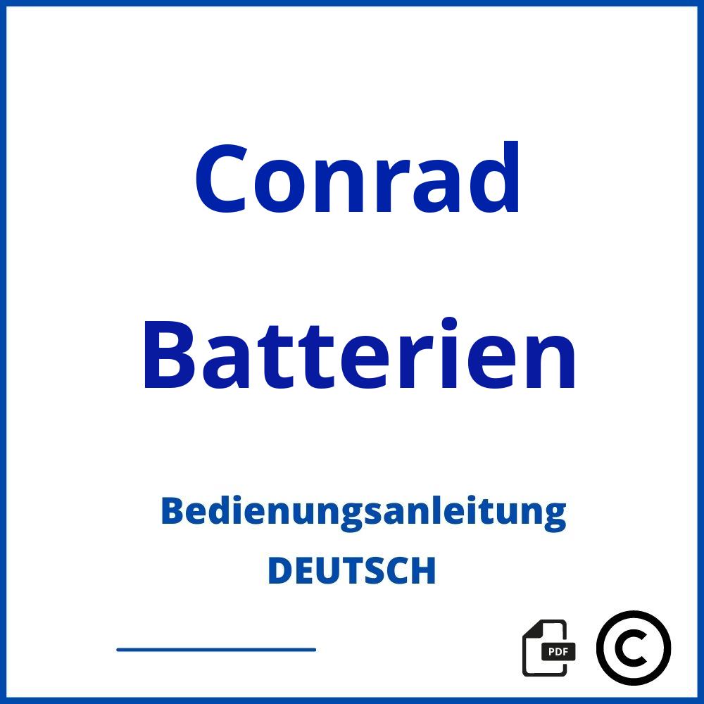 https://www.bedienungsanleitu.ng/batterien/conrad;conrad batterien;Conrad;Batterien;conrad-batterien;conrad-batterien-pdf;https://bedienungsanleitungen-de.com/wp-content/uploads/conrad-batterien-pdf.jpg;197;https://bedienungsanleitungen-de.com/conrad-batterien-offnen/