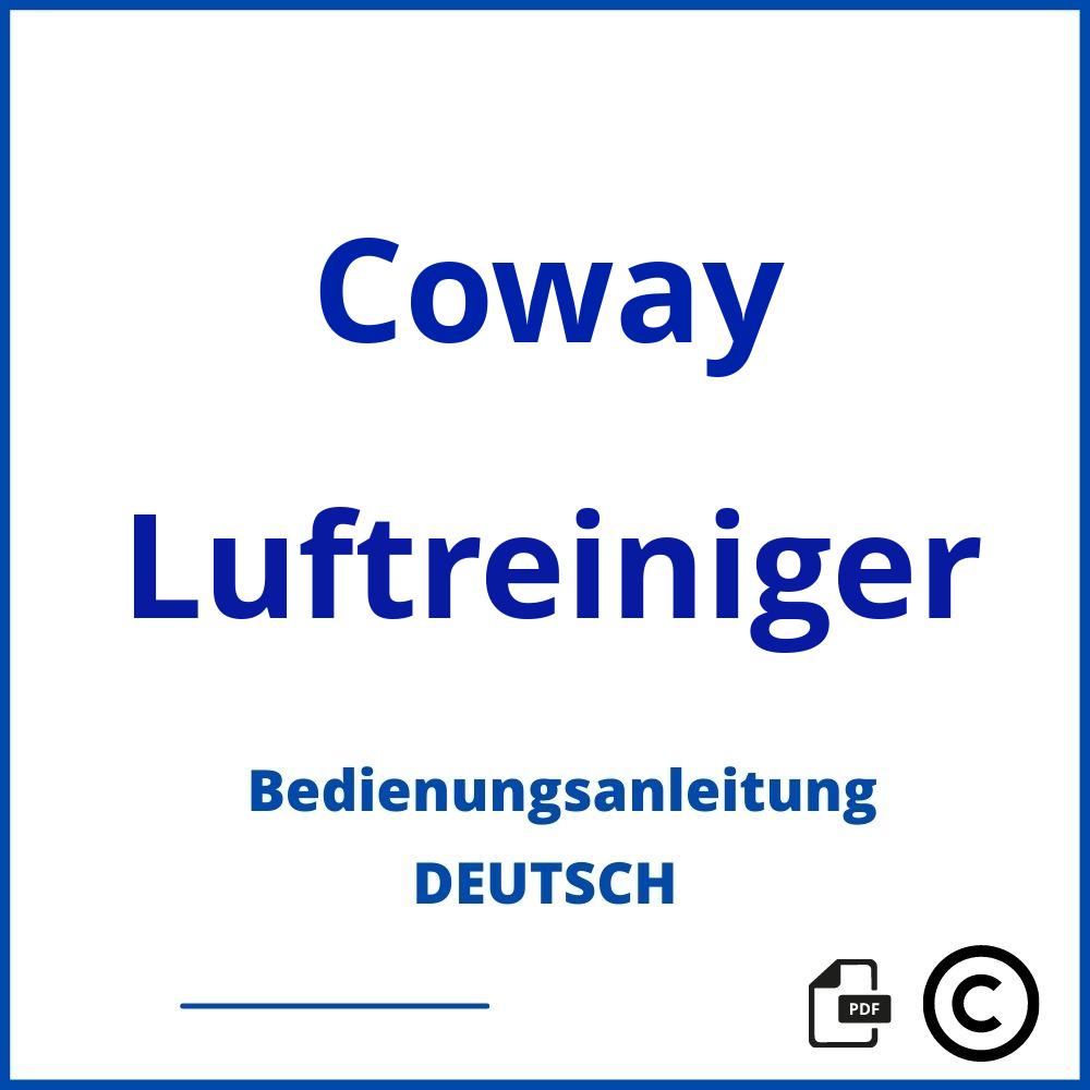 https://www.bedienungsanleitu.ng/luftreiniger/coway;coway luftreiniger;Coway;Luftreiniger;coway-luftreiniger;coway-luftreiniger-pdf;https://bedienungsanleitungen-de.com/wp-content/uploads/coway-luftreiniger-pdf.jpg;769;https://bedienungsanleitungen-de.com/coway-luftreiniger-offnen/