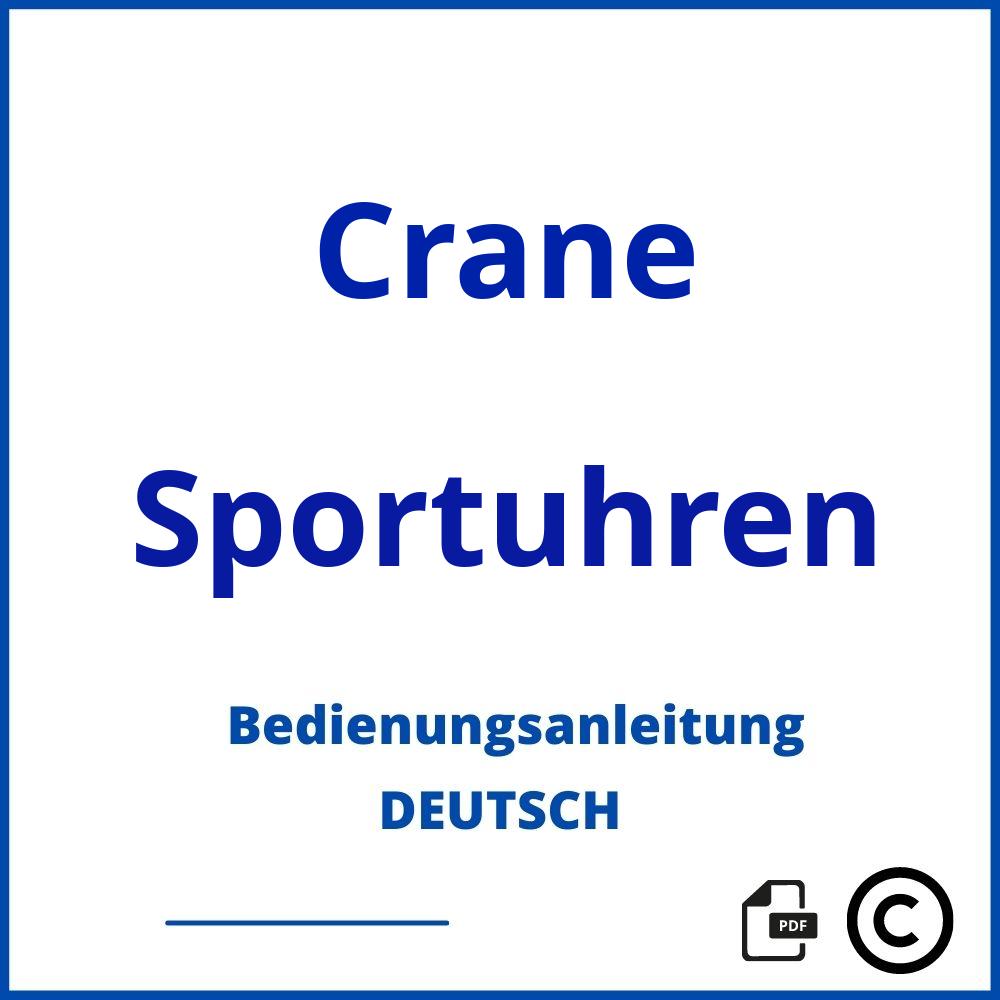 https://www.bedienungsanleitu.ng/sportuhren/crane;crane pulsuhr bedienungsanleitung;Crane;Sportuhren;crane-sportuhren;crane-sportuhren-pdf;https://bedienungsanleitungen-de.com/wp-content/uploads/crane-sportuhren-pdf.jpg;356;https://bedienungsanleitungen-de.com/crane-sportuhren-offnen/