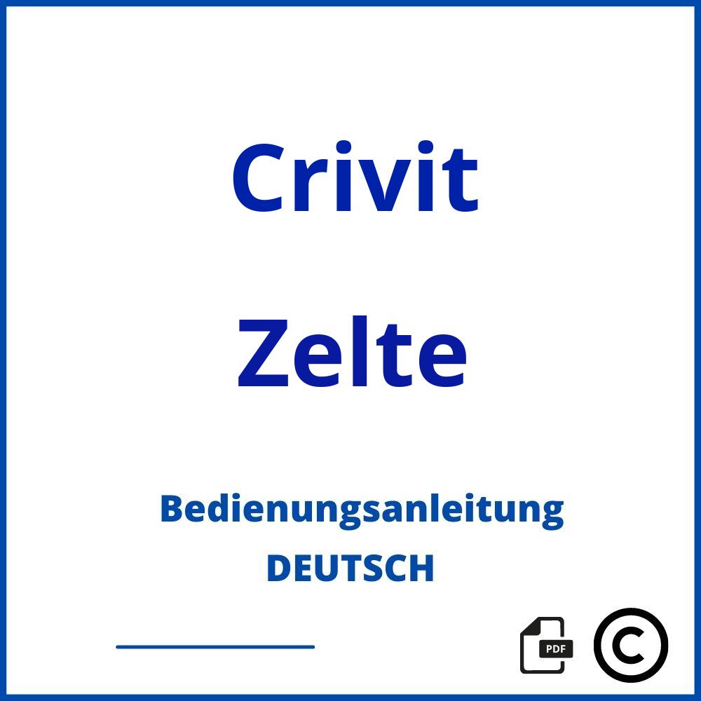 https://www.bedienungsanleitu.ng/zelte/crivit;lidl zelt crivit 4 personen;Crivit;Zelte;crivit-zelte;crivit-zelte-pdf;https://bedienungsanleitungen-de.com/wp-content/uploads/crivit-zelte-pdf.jpg;621;https://bedienungsanleitungen-de.com/crivit-zelte-offnen/