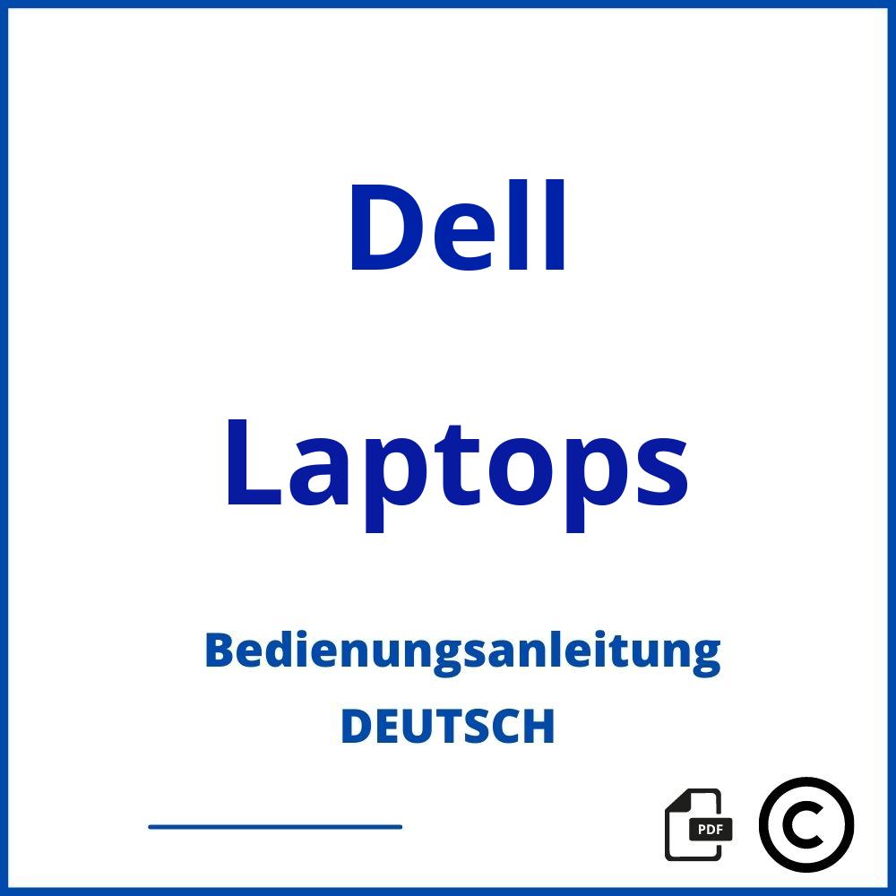 https://www.bedienungsanleitu.ng/laptops/dell;dell;Dell;Laptops;dell-laptops;dell-laptops-pdf;https://bedienungsanleitungen-de.com/wp-content/uploads/dell-laptops-pdf.jpg;361;https://bedienungsanleitungen-de.com/dell-laptops-offnen/