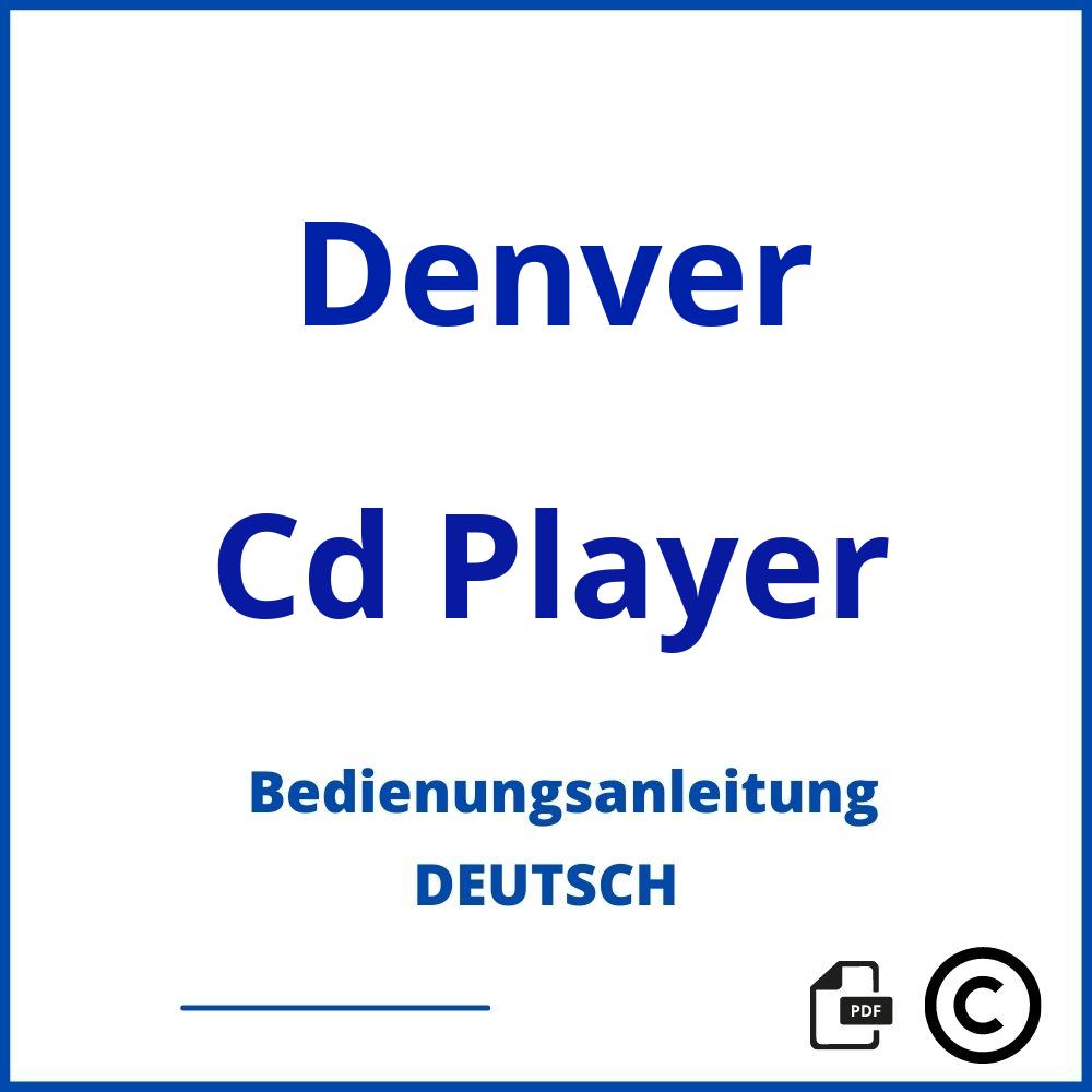 https://www.bedienungsanleitu.ng/cd-player/denver;denver cd player;Denver;Cd Player;denver-cd-player;denver-cd-player-pdf;https://bedienungsanleitungen-de.com/wp-content/uploads/denver-cd-player-pdf.jpg;686;https://bedienungsanleitungen-de.com/denver-cd-player-offnen/