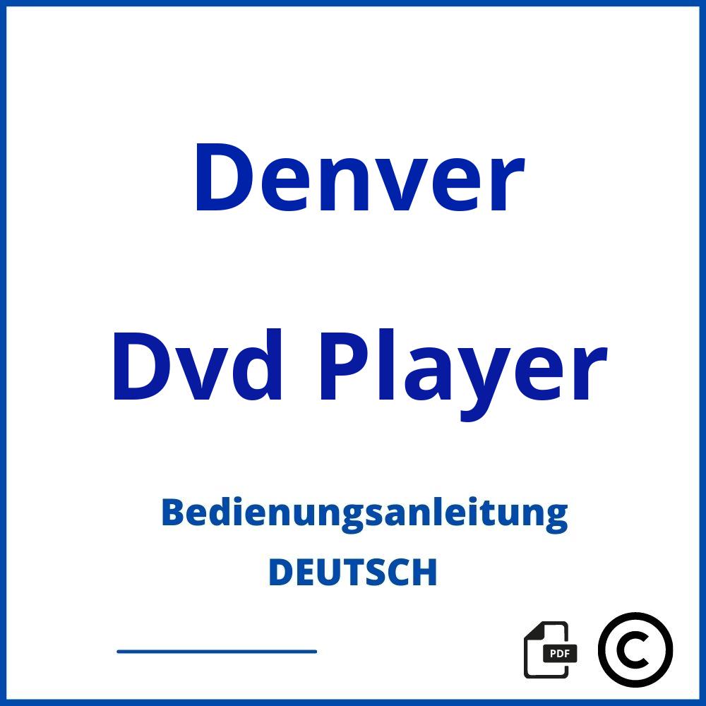 https://www.bedienungsanleitu.ng/dvd-player/denver;denver dvd player;Denver;Dvd Player;denver-dvd-player;denver-dvd-player-pdf;https://bedienungsanleitungen-de.com/wp-content/uploads/denver-dvd-player-pdf.jpg;736;https://bedienungsanleitungen-de.com/denver-dvd-player-offnen/