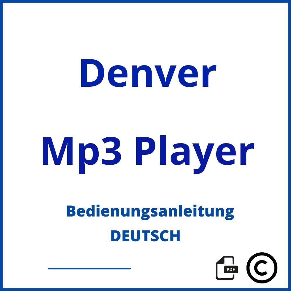 https://www.bedienungsanleitu.ng/mp3-player/denver;denver mp3 player bedienungsanleitung deutsch;Denver;Mp3 Player;denver-mp3-player;denver-mp3-player-pdf;https://bedienungsanleitungen-de.com/wp-content/uploads/denver-mp3-player-pdf.jpg;372;https://bedienungsanleitungen-de.com/denver-mp3-player-offnen/