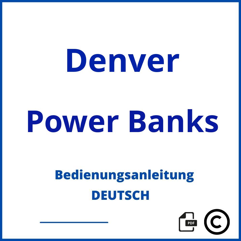 https://www.bedienungsanleitu.ng/power-banks/denver;denver powerbank;Denver;Power Banks;denver-power-banks;denver-power-banks-pdf;https://bedienungsanleitungen-de.com/wp-content/uploads/denver-power-banks-pdf.jpg;699;https://bedienungsanleitungen-de.com/denver-power-banks-offnen/