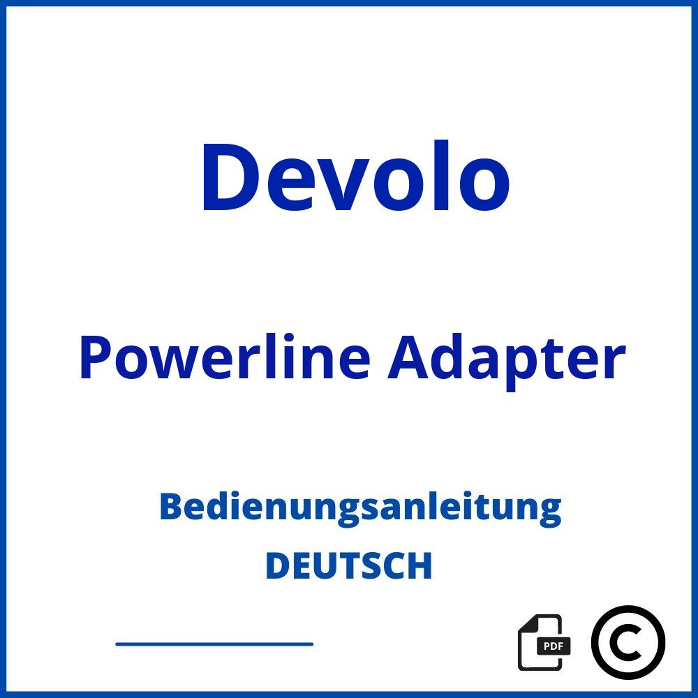 https://www.bedienungsanleitu.ng/powerline-adapter/devolo;devolo anleitung;Devolo;Powerline Adapter;devolo-powerline-adapter;devolo-powerline-adapter-pdf;https://bedienungsanleitungen-de.com/wp-content/uploads/devolo-powerline-adapter-pdf.jpg;419;https://bedienungsanleitungen-de.com/devolo-powerline-adapter-offnen/