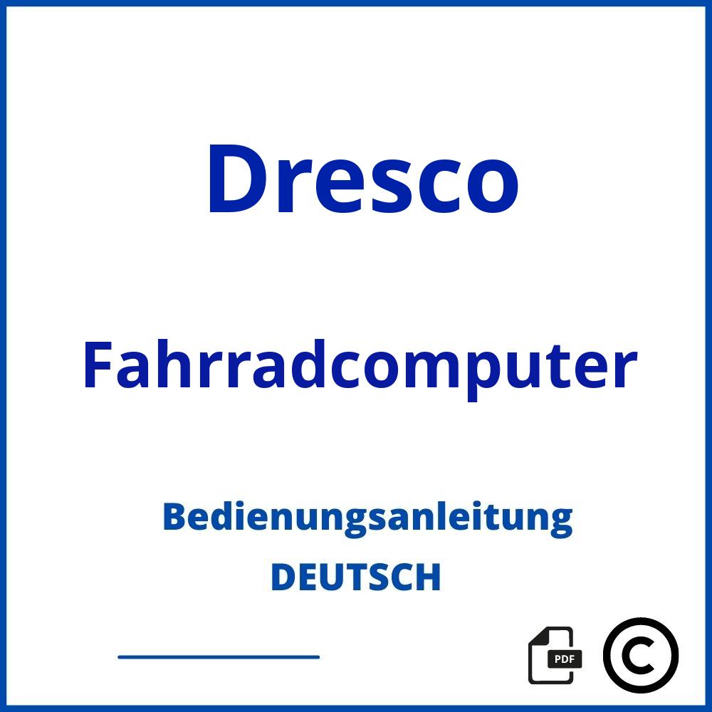 https://www.bedienungsanleitu.ng/fahrradcomputer/dresco;dresco;Dresco;Fahrradcomputer;dresco-fahrradcomputer;dresco-fahrradcomputer-pdf;https://bedienungsanleitungen-de.com/wp-content/uploads/dresco-fahrradcomputer-pdf.jpg;317;https://bedienungsanleitungen-de.com/dresco-fahrradcomputer-offnen/