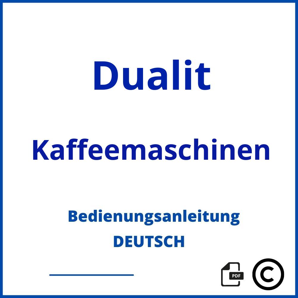 https://www.bedienungsanleitu.ng/kaffeemaschinen/dualit;dualit kaffeemaschine;Dualit;Kaffeemaschinen;dualit-kaffeemaschinen;dualit-kaffeemaschinen-pdf;https://bedienungsanleitungen-de.com/wp-content/uploads/dualit-kaffeemaschinen-pdf.jpg;271;https://bedienungsanleitungen-de.com/dualit-kaffeemaschinen-offnen/