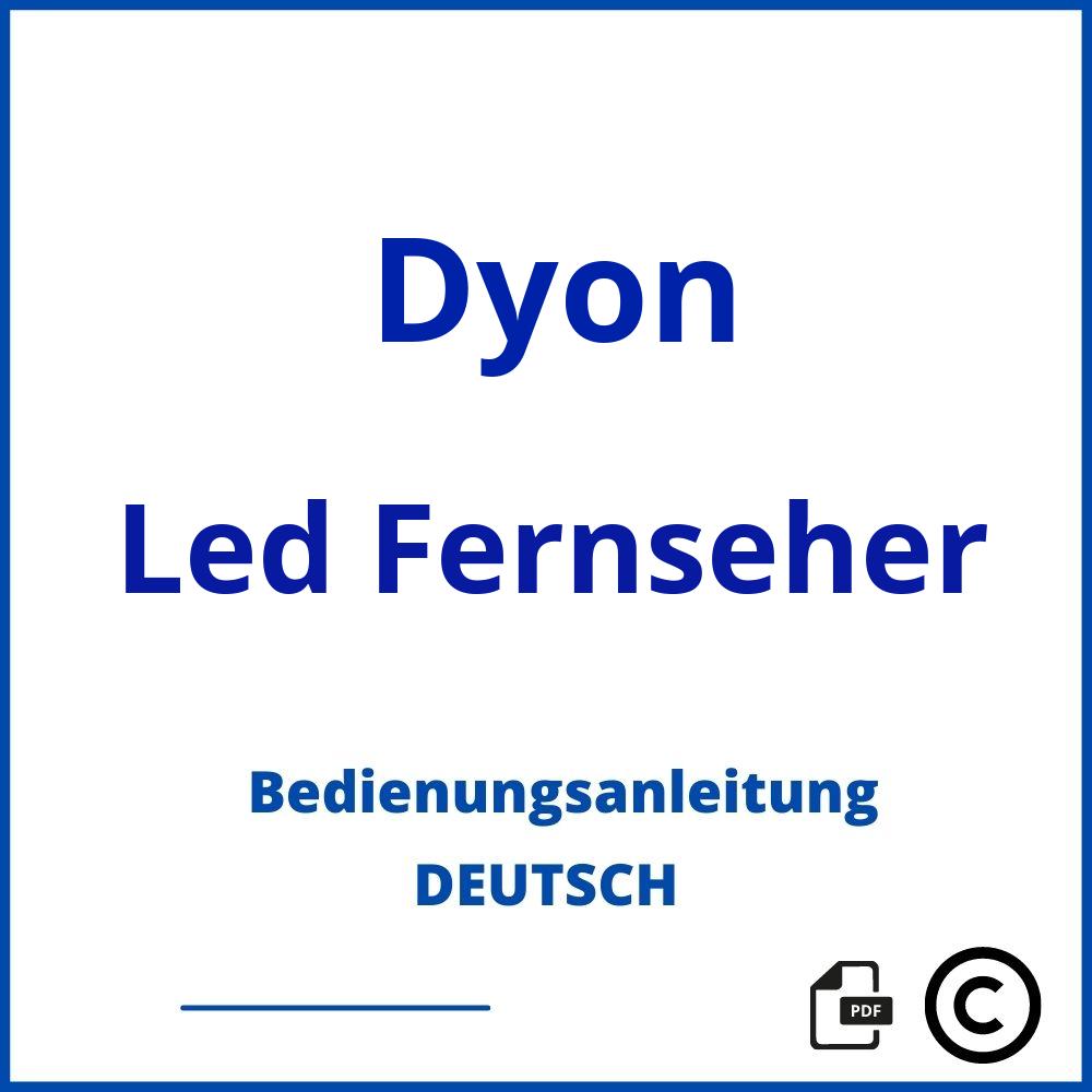 https://www.bedienungsanleitu.ng/led-fernseher/dyon;dyon tv update;Dyon;Led Fernseher;dyon-led-fernseher;dyon-led-fernseher-pdf;https://bedienungsanleitungen-de.com/wp-content/uploads/dyon-led-fernseher-pdf.jpg;294;https://bedienungsanleitungen-de.com/dyon-led-fernseher-offnen/