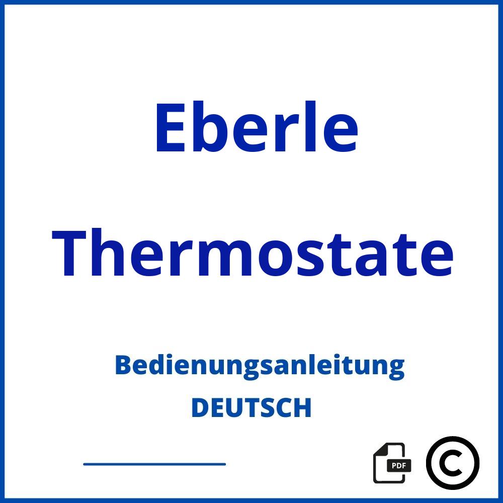 https://www.bedienungsanleitu.ng/thermostate/eberle;eberle thermostat bedienungsanleitung;Eberle;Thermostate;eberle-thermostate;eberle-thermostate-pdf;https://bedienungsanleitungen-de.com/wp-content/uploads/eberle-thermostate-pdf.jpg;832;https://bedienungsanleitungen-de.com/eberle-thermostate-offnen/