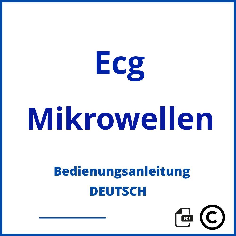 https://www.bedienungsanleitu.ng/mikrowellen/ecg;ecg mikrowelle;Ecg;Mikrowellen;ecg-mikrowellen;ecg-mikrowellen-pdf;https://bedienungsanleitungen-de.com/wp-content/uploads/ecg-mikrowellen-pdf.jpg;593;https://bedienungsanleitungen-de.com/ecg-mikrowellen-offnen/
