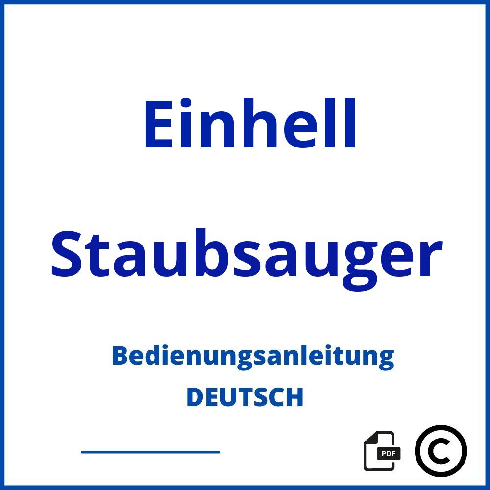 https://www.bedienungsanleitu.ng/staubsauger/einhell;einhell staubsauger;Einhell;Staubsauger;einhell-staubsauger;einhell-staubsauger-pdf;https://bedienungsanleitungen-de.com/wp-content/uploads/einhell-staubsauger-pdf.jpg;465;https://bedienungsanleitungen-de.com/einhell-staubsauger-offnen/