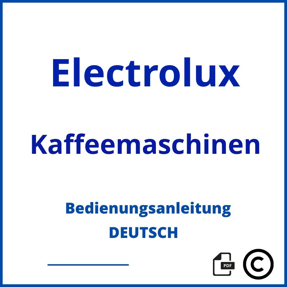 https://www.bedienungsanleitu.ng/kaffeemaschinen/electrolux;electrolux kaffeemaschine;Electrolux;Kaffeemaschinen;electrolux-kaffeemaschinen;electrolux-kaffeemaschinen-pdf;https://bedienungsanleitungen-de.com/wp-content/uploads/electrolux-kaffeemaschinen-pdf.jpg;945;https://bedienungsanleitungen-de.com/electrolux-kaffeemaschinen-offnen/