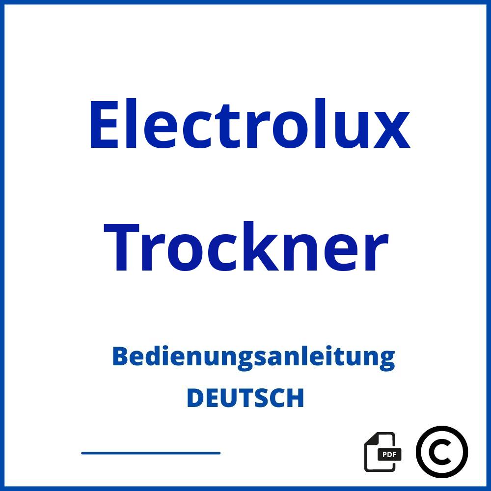 https://www.bedienungsanleitu.ng/trockner/electrolux;electrolux trockner;Electrolux;Trockner;electrolux-trockner;electrolux-trockner-pdf;https://bedienungsanleitungen-de.com/wp-content/uploads/electrolux-trockner-pdf.jpg;141;https://bedienungsanleitungen-de.com/electrolux-trockner-offnen/