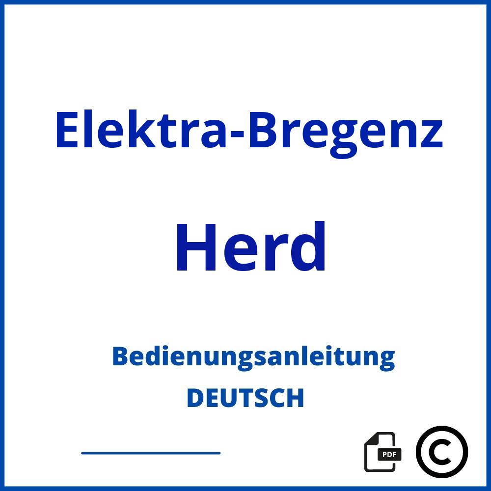 https://www.bedienungsanleitu.ng/herd/elektra-bregenz;elektra bregenz herd bedienungsanleitung;Elektra-Bregenz;Herd;elektra-bregenz-herd;elektra-bregenz-herd-pdf;https://bedienungsanleitungen-de.com/wp-content/uploads/elektra-bregenz-herd-pdf.jpg;613;https://bedienungsanleitungen-de.com/elektra-bregenz-herd-offnen/