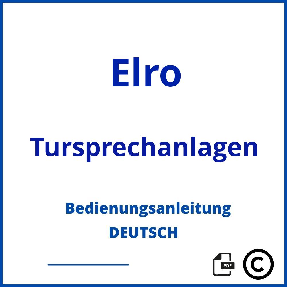 https://www.bedienungsanleitu.ng/tursprechanlagen/elro;elro türsprechanlage anschlussplan;Elro;Tursprechanlagen;elro-tursprechanlagen;elro-tursprechanlagen-pdf;https://bedienungsanleitungen-de.com/wp-content/uploads/elro-tursprechanlagen-pdf.jpg;949;https://bedienungsanleitungen-de.com/elro-tursprechanlagen-offnen/