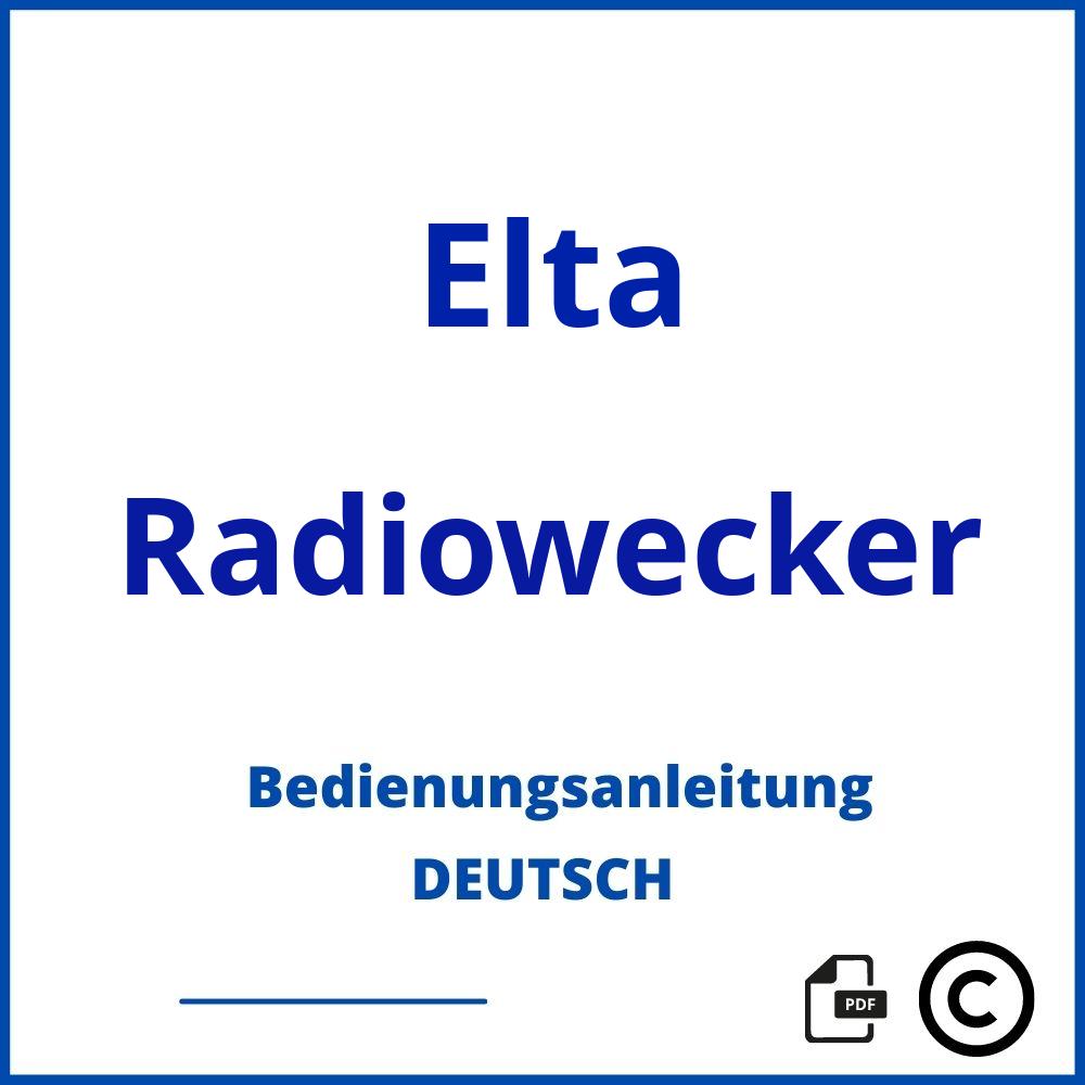 https://www.bedienungsanleitu.ng/radiowecker/elta;elta bedienungsanleitung;Elta;Radiowecker;elta-radiowecker;elta-radiowecker-pdf;https://bedienungsanleitungen-de.com/wp-content/uploads/elta-radiowecker-pdf.jpg;208;https://bedienungsanleitungen-de.com/elta-radiowecker-offnen/